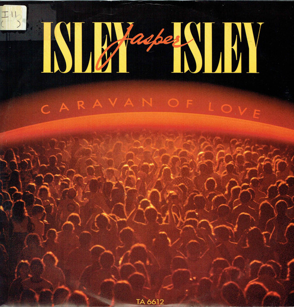 Isley Jasper Isley - Caravan Of Love (12", Single, Pic)