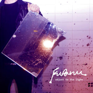Fufanu - Adjust To The Light 12" Vinyl Single (12 inch Record)