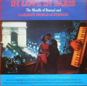 Renaud (11) And Carlini's World Of Strings - In Love In Paris Vinyl LP Album (LP Record)