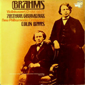 Johannes Brahms, Arthur Grumiaux, New Philharmonia Orchestra, Sir Colin Davis - Violinkonzert - Violon Concerto Vinyl LP (LP Record)