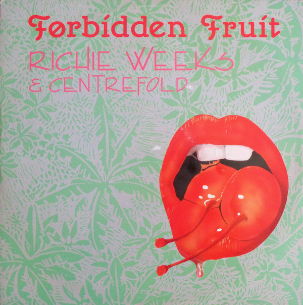 Richie Weeks Centrefold (2) - Forbidden Fruit 12" Vinyl Single (12 inch Record)