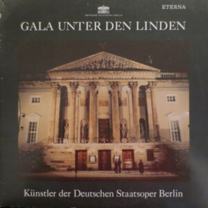 Künstler Der Deutschen Staatsoper Berlin* - Gala Unter Der Linden 2xLP Vinyl Album Gatefold (LP Record)