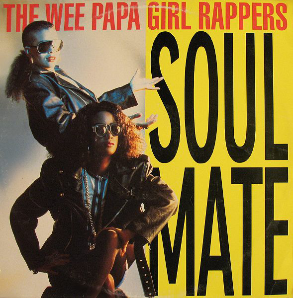 Wee Papa Girl Rappers - Soulmate 12" Vinyl Single (12 Inch Record)