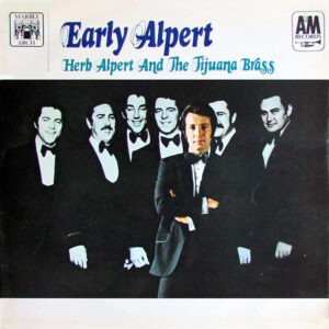 Herb Alpert And The Tijuana Brass* - Early Alpert Vinyl LP Album (LP Record)