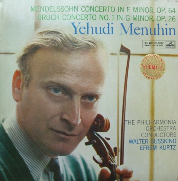 Mendelssohn*, Bruch*, Walter Susskind, Efrem Kurtz, The Philharmonia Orchestra*, Yehudi Menuhin - Concerto In E Minor Op. 64 / Concerto No.1 In G Minor Op.26 Vinyl LP (LP Record)