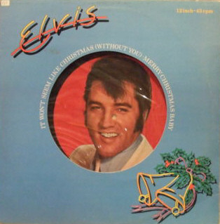 Elvis Presley - It Won't Seem Like Christmas (Without You) 12" Vinyl Single (12 inch Record)