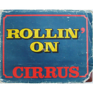 Cirrus (4) - Rollin' On (7", Shape, Bro)