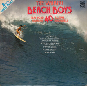 The Waikiki Beach Boys - Play Your Hawaiian 40 All Time Favourites 2xLP Vinyl Album Compilation (LP Record)