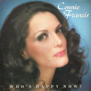 Connie Francis - Who's Happy Now? Vinyl LP Album (LP Record)