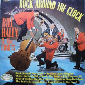 Bill Haley The Comets* - Rock Around The Clock Vinyl LP Album (LP Record)