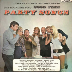 The Rounders - Good Time Party Songs Vinyl LP (LP Record)