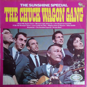 The Chuck Wagon Gang* - The Sunshine Special Vinyl LP Album (LP Record) Mono