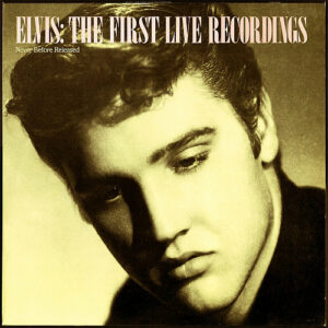 Elvis Presley - The First Live Recordings Vinyl LP Album (LP Record)