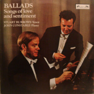 Stuart Burrows • John Constable - Ballads - Songs Of Love And Sentiment Vinyl LP Album (LP Record)