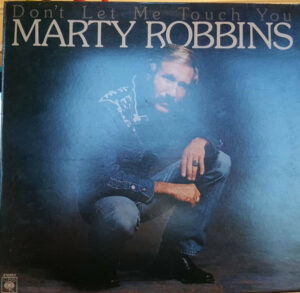 Marty Robbins - Don't Let Me Touch You Vinyl LP (LP Record)