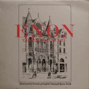 English National Opera North Chorus - ENON Chorus In Concert Vinyl LP (LP Record)