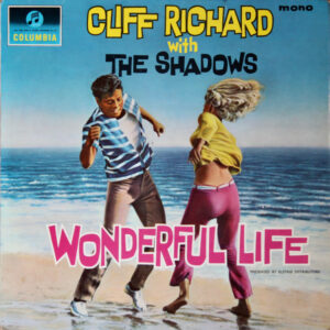 Cliff Richard The Shadows - Wonderful Life Vinyl LP Album (LP Record) Mono