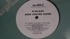 K-Klass - Now You're Gone 12" Vinyl Single (12 inch Record)