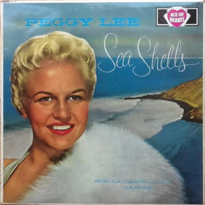 Peggy Lee - Sea Shells Vinyl LP Album (LP Record) Mono