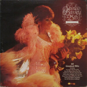 Shirley Bassey - 25th Anniversary Album 2xLP Vinyl Album Compilation (LP Record)