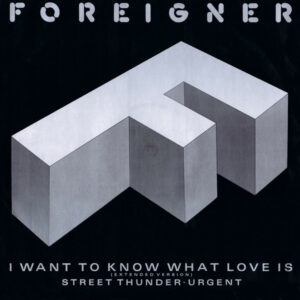 Foreigner - I Want To Know What Love Is (Extended Version) 12" Vinyl Single (12 Inch Record)