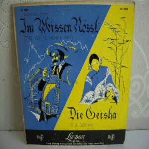 Ralph Benatzky / Sidney Jones - Selections From Im Weissen Rössl (The White Horse Inn) / Die Geisha (The Geisha) (10", Mono)