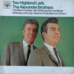 The Alexander Brothers - Two Highland Lads Vinyl LP Album (LP Record) Mono