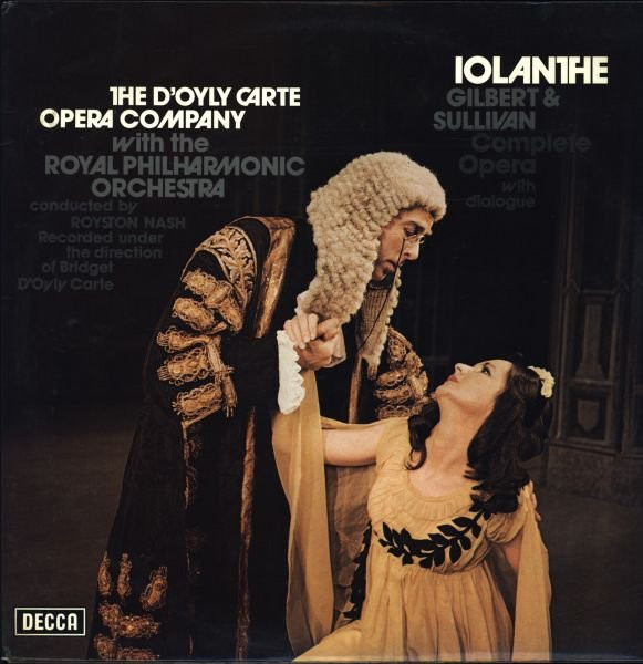 Gilbert Sullivan, The D'Oyly Carte Opera Company*, The Royal Philharmonic Orchestra Conducted By Royston Nash - Iolanthe Complete Opera With Dialogue 2xLP Vinyl (LP Record)