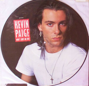 Kevin Paige - Don't Shut Me Out 12" Vinyl Single (12 Inch Record) Picture Disc