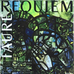Fauré* / Nadine Sauterneau*, Bernard Demigny, Paris Philharmonic Chorus And Orchestra* Conducted By Rene Leibowitz* - Requiem Vinyl LP (LP Record)