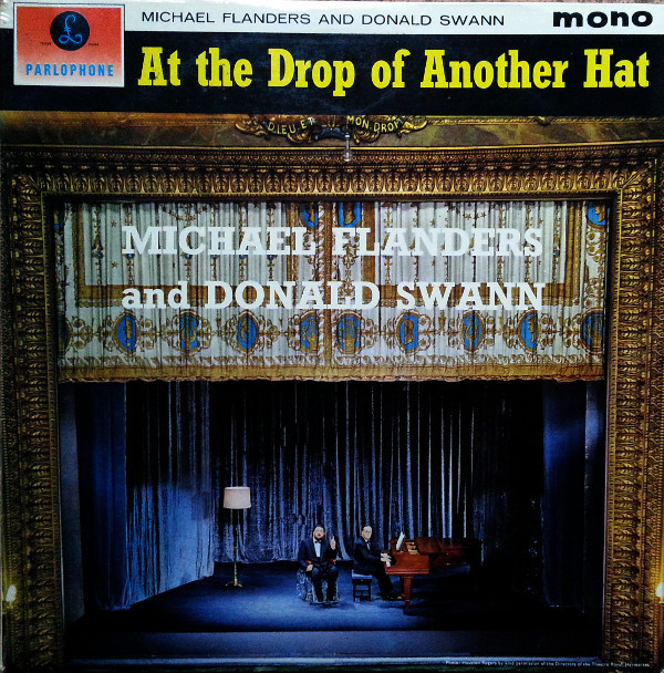 Michael Flanders And Donald Swann* - At The Drop Of Another Hat Vinyl LP Mono (Vinyl Record)