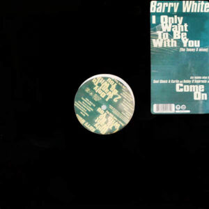 Barry White - I Only Want To Be With You / Come On (12") (Near Mint (NM or M-))