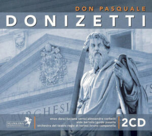Donizetti* - Enzo Dara | Luciana Serra | Alessandro Corbelli | Aldo Bertolo | Guido Pasella | Orchestra Del Teatro Regio Di Torino | Bruno Campanella - Don Pasquale (2xCD, Album, Boxset)
