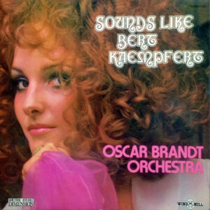 Oscar Brandt Orchestra - Sounds Like Bert Kaempfert Vinyl LP Album (LP Record)