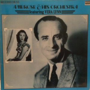 Ambrose and His Orchestra Featuring Vera Lynn - Ambrose And His Orchestra Featuring Vera Lynn Vinyl LP Album Compilation (Vinyl Record)