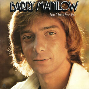Barry Manilow - This One's For You Vinyl LP Album (LP Record)