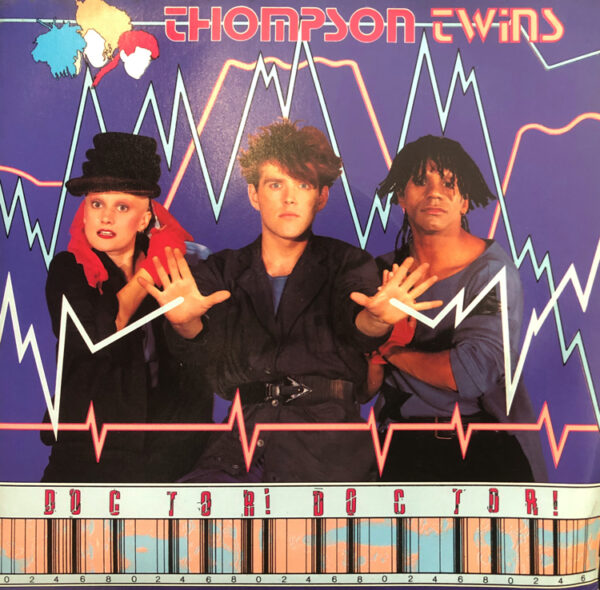 Doctor Doctor By Thompson Twins 7 Inch Vinyl Record Picture Sleeve Front