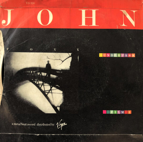 John Foxx Underpass 7 Inch Vinyl Single Paper Sleeve Rear Cover