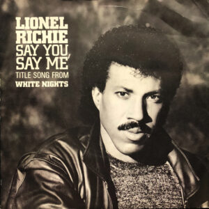 Lionel Richie Say You Say Me 7 Inch Vinyl Single Picture Sleeve Front Cover