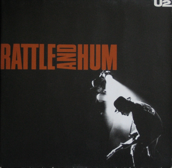 U2 Rattle and Hum Album Cover
