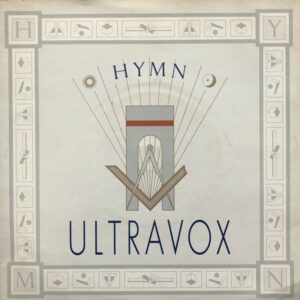 Ultravox Hymn 7 Inch Vinyl Record Picture Sleeve Front Cover