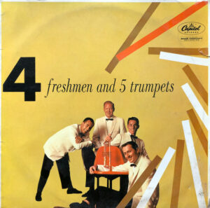 The Four Freshmen - 4 Freshmen And 5 Trumpets Vinyl LP Album (LP Record)