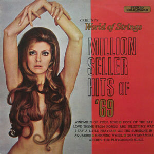 Carlini's World Of Strings - Million Seller Hits Of '69 Vinyl LP (LP Record, Compilation)