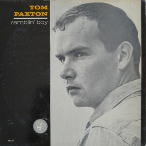 Tom Paxton - Ramblin' Boy Vinyl LP (LP Record, Album, Mono)