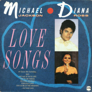 Michael Jackson And Diana Ross - Love Songs Vinyl LP (LP Record, Compilation)