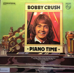 Bobby Crush - Piano Time Vinyl LP (LP Record, Compilation)