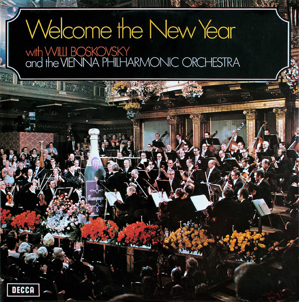 Willi Boskovsky And The Vienna Philharmonic Orchestra* - Welcome The New Year Vinyl LP (LP Record)