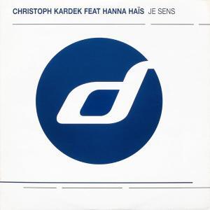 Christoph Kardek Feat. Hanna Haïs - Je Sens 12 Inch Single (12 Inch Record)