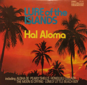 Hal Aloma - Lure Of The Islands Vinyl LP (LP Record)
