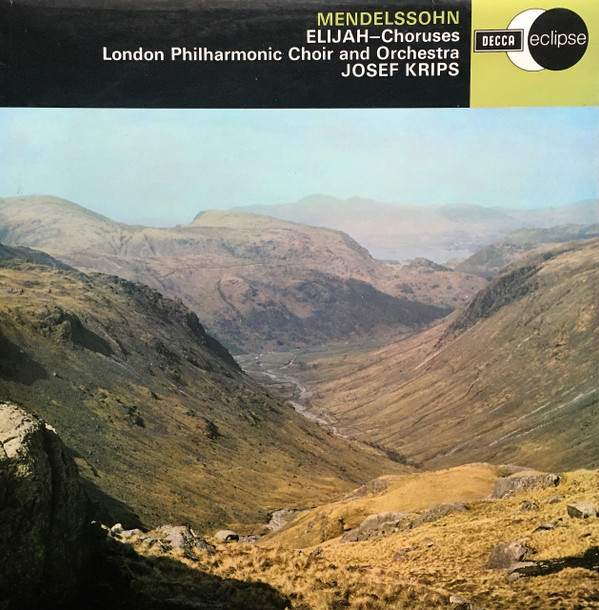 Mendelssohn*, London Philharmonic Choir* And Orchestra*, Josef Krips - Elijah - Choruses Vinyl LP (LP Record)
